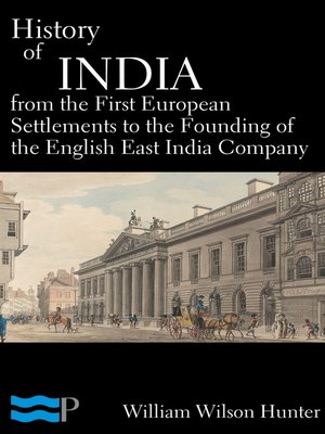 cover image of History of India, From the First European Settlements to the Founding of the English East India Company
